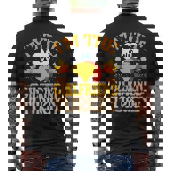 Thanksgiving I'm The Girlfriend Turkey Matching Men's T-shirt Back Print - Seseable