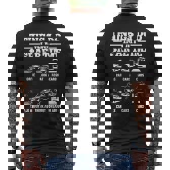 Things I Do In My Spare Time Car Guy Car Enthusiast Men's T-shirt Back Print - Seseable