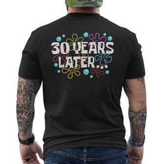 Thirty Years Later 30 Year Old 30Th Birthday Party Men's T-shirt Back Print | Seseable UK