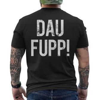 Trierer Saying Dau Fupp Trierer Moselfränische Dialect T-Shirt mit Rückendruck - Geschenkecke