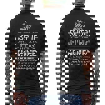 Trust Me I Am An EngineerI Am Always Right T-shirt da uomo con stampa posteriore - Novitaregali