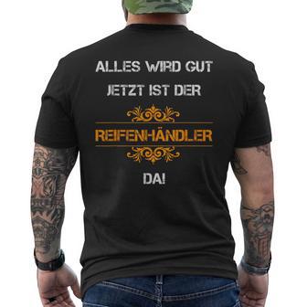 Tyre Dealer Tyre Seller Tyre Trade Tyre Car T-Shirt mit Rückendruck - Geschenkecke