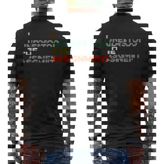 I Understood The Assignment Popular Culture Trend Meme Men's T-shirt Back Print - Monsterry