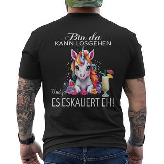 With Unicorn Bin Da Kann Losgehen Und Ja Es Escaliert Eh T-Shirt mit Rückendruck - Geschenkecke