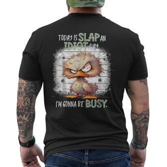Vintage Today Is Slap An Idiot Day I'm Gonna Be Busy Men's T-shirt Back Print - Thegiftio UK