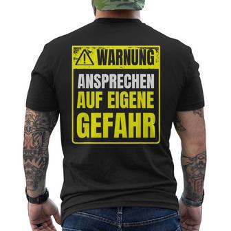 Warnung Schlechter Laune Ansprechen Auf Eigene Gefahrahr S T-Shirt mit Rückendruck - Geschenkecke