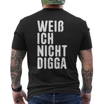 Weiß Ich Nicht Digga T-Shirt mit Rückendruck - Geschenkecke