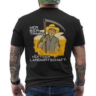 Wer Bier Trinkt Hilft Der Agriculture Für Bierliebt Who T-Shirt mit Rückendruck - Geschenkecke