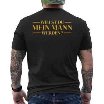 Willst Du Mein Mann Hochzeitsantrag Marriage Proposal T-Shirt mit Rückendruck - Geschenkecke