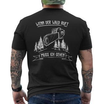 Wooden Wenn Der Forest Rufung Muss Ich Gehen Wenn Der Forest R S T-Shirt mit Rückendruck - Seseable