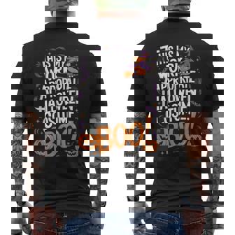 This Is My Work Appropriate Halloween Costume Boo Men's T-shirt Back Print - Thegiftio UK