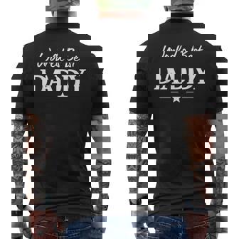 World's Best Daddy Ever Dad Men's T-shirt Back Print - Thegiftio UK