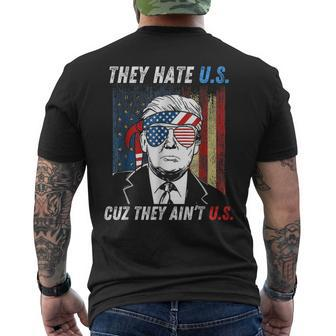 They Hate Us Cuz They Ain't Us Trump 4Th Of July 2024 Men's T-shirt Back Print - Monsterry
