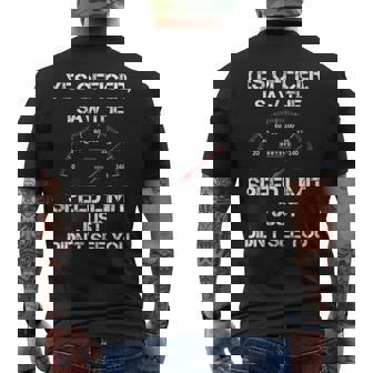 Yes Officer i Saw The Speed Limit Drag Racing Lovers Tshirt Men's Back Print T-Shirt - Monsterry