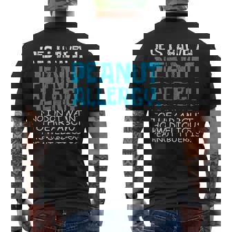Yes I Have a Peanut Allergy Peanut Butter Nut Allergic Men's Back Print T-Shirt - Monsterry