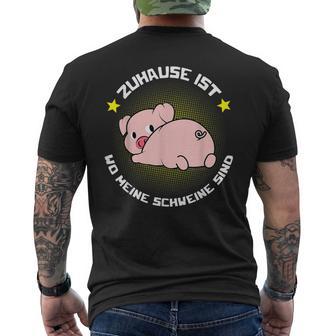 Zuhause Ist Wo Meine Schweine Sind Für Bauern & Farmers T-Shirt mit Rückendruck - Geschenkecke