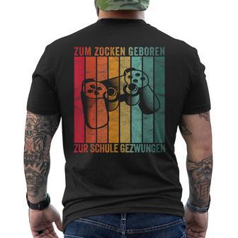 Zum Zocken Geboren Zum Schule Forced Boy Gamer T-Shirt mit Rückendruck - Geschenkecke