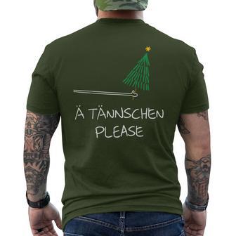 Ä Tännschen Please As A Christmas T-Shirt mit Rückendruck - Geschenkecke