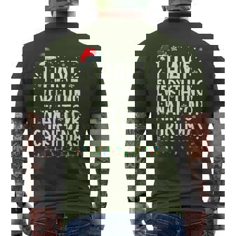 I Have Everything I Want For Christmas Its Me I'm Everything Men's T-shirt Back Print | Mazezy