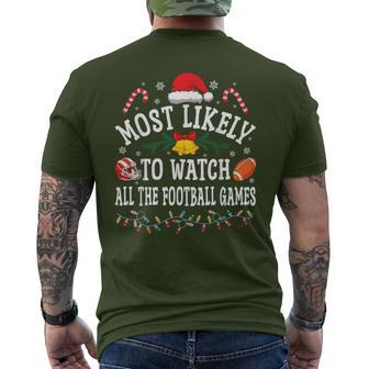 Christmas Most Likely To Watch All The Football Games Men's T-shirt Back Print - Thegiftio UK