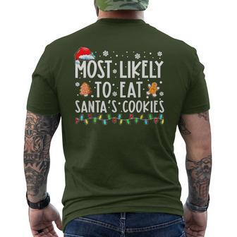 Most Likely To Eat Santas Cookies Xmas Family Christmas Men's T-shirt Back Print - Thegiftio UK
