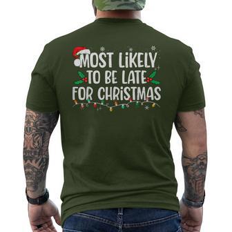 Most Likely To Be Late For Christmas Family Christmas Men's T-shirt Back Print - Thegiftio UK