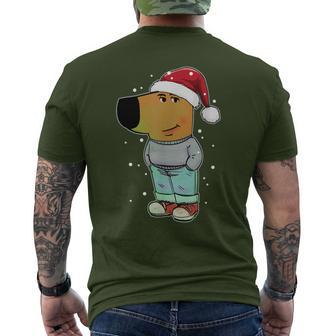 My New Character Is A Chill Guy Christmas Dog Meme Men's T-shirt Back Print - Thegiftio UK