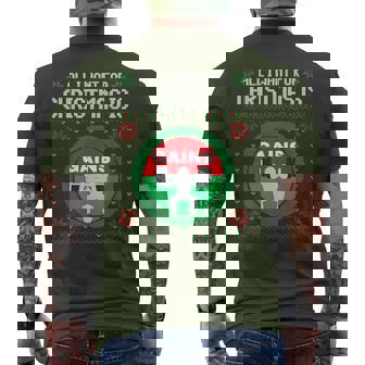 All I Want For Christmas Is Gains Gym Ugly Xmas Sweater Fun Men's T-shirt Back Print - Seseable