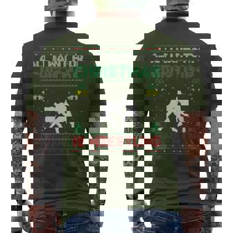All I Want For Christmas Is Wrestling Ugly Sweater Men's T-shirt Back Print - Thegiftio