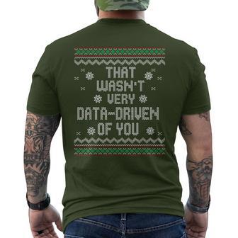 That Wasn't Very Data Driven Of You Christmas Xmas Pajamas Men's T-shirt Back Print - Thegiftio UK