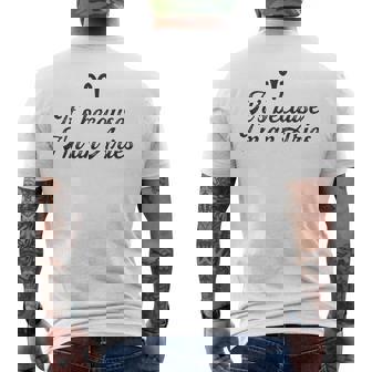 Im An Aries Horoscope Zodiac Symbol Sign Birthday Joke Men's Back Print T-Shirt - Monsterry