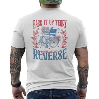 Back It Up Terry Put In Reverse 4Th Of July Men's T-shirt Back Print - Monsterry UK
