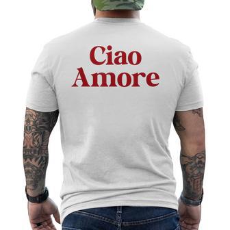 Ciao Amore X Hello Leute Hi Ihr Lieben Italian Fun Amo T-Shirt mit Rückendruck - Geschenkecke