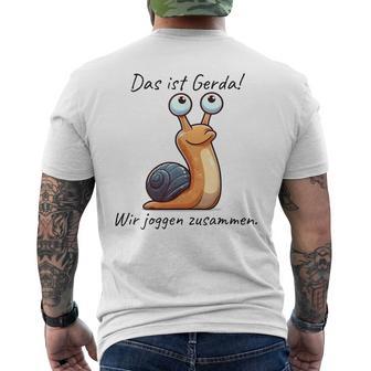 Das Ist Gerda Wir Joggen Zusammen Langsam Läufer T-Shirt mit Rückendruck - Geschenkecke