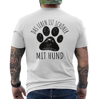 Das Leben Ist Schöner Mit Hund Gray T-Shirt mit Rückendruck - Geschenkecke