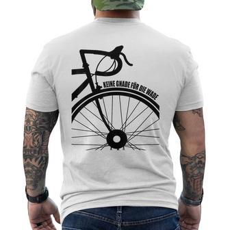 Fahrrad Reifen Rennrad Keine Gnade Für Die Wade Gray T-Shirt mit Rückendruck - Geschenkecke