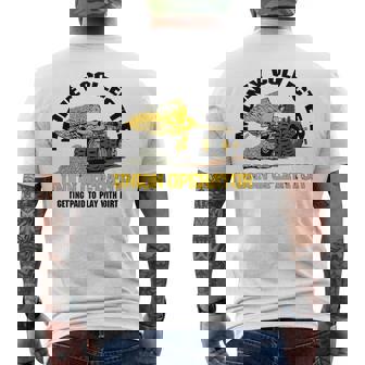 Heavy Equipment Operator Union Operator Proud Operator Mens Men's T-shirt Back Print - Monsterry