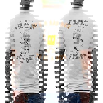 It's A Bad Day To Be A Beer Vintage Drink Beer Men's T-shirt Back Print | Seseable CA