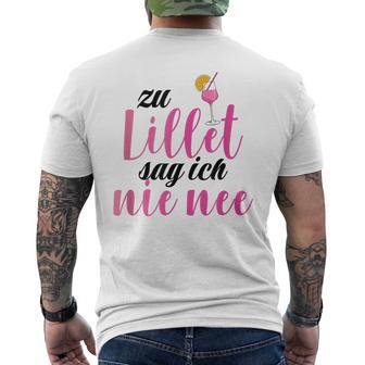 Lillet Zu Lillet Sag Ich Nie Nee S T-Shirt mit Rückendruck - Geschenkecke