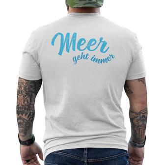 With Meer Geht Immer Einfach Mehr Meer German T-Shirt mit Rückendruck - Geschenkecke