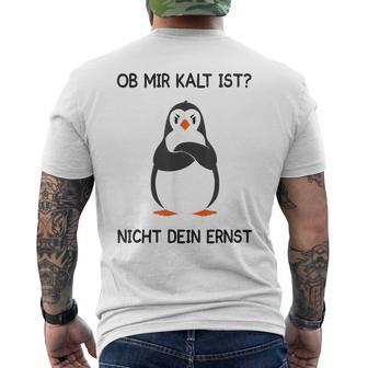 Ob Mir Kalt Ist Nicht Dein Ernst Heizen Ob Mir Kalt Ist Nicht Dein T-Shirt mit Rückendruck - Geschenkecke