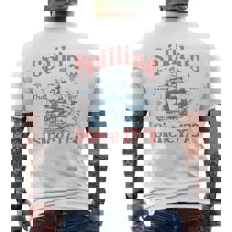 Spilling The Tea Since 1773 Patriotic 4Th July History Lover Men's T-shirt Back Print | Mazezy