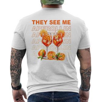 They See Me Aperollin Perfekt Für Spritz-Fans & Jgas T-Shirt mit Rückendruck - Geschenkecke