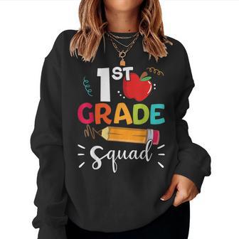 1St Grade Squad Student Teacher Back To School First Grade Women Sweatshirt - Thegiftio UK
