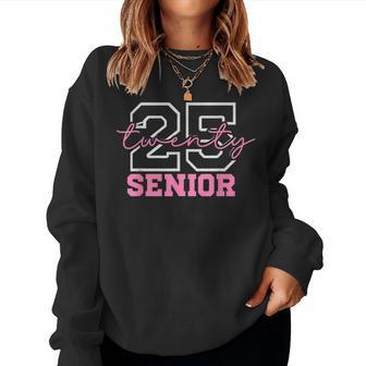 2025 Senior Class Girls Class Of 2025 Seniors Pink School Women Sweatshirt - Thegiftio UK