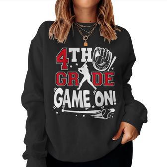 4Th Grade Game On First Day Of School Baseball Fourth Grade Women Sweatshirt - Thegiftio UK