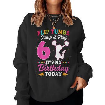 6Th Birthday Cheerleading Girl 6 Year Old Cheerleader Women Sweatshirt - Thegiftio UK