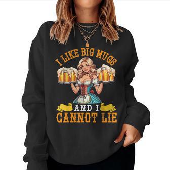 Bavarian Girl Beer Maiden I Like Big And I Cannot Lie Women Sweatshirt - Thegiftio UK