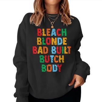 Beach Blonde Bad Built Butch Body Council Groovy Women Sweatshirt - Thegiftio UK