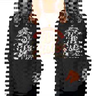 Big Sister Est 2025 Primeraez Queoy A Ser Una Hermana Mayor Sudadera Mujer - Regaloses